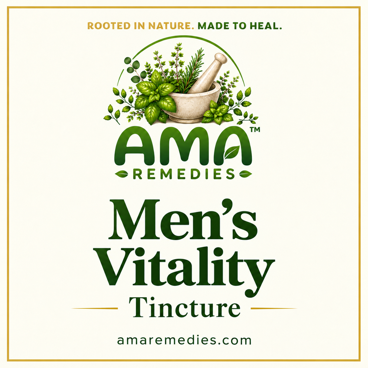 AMA Remedies product identification graphic: Men's Vitality Tincture.