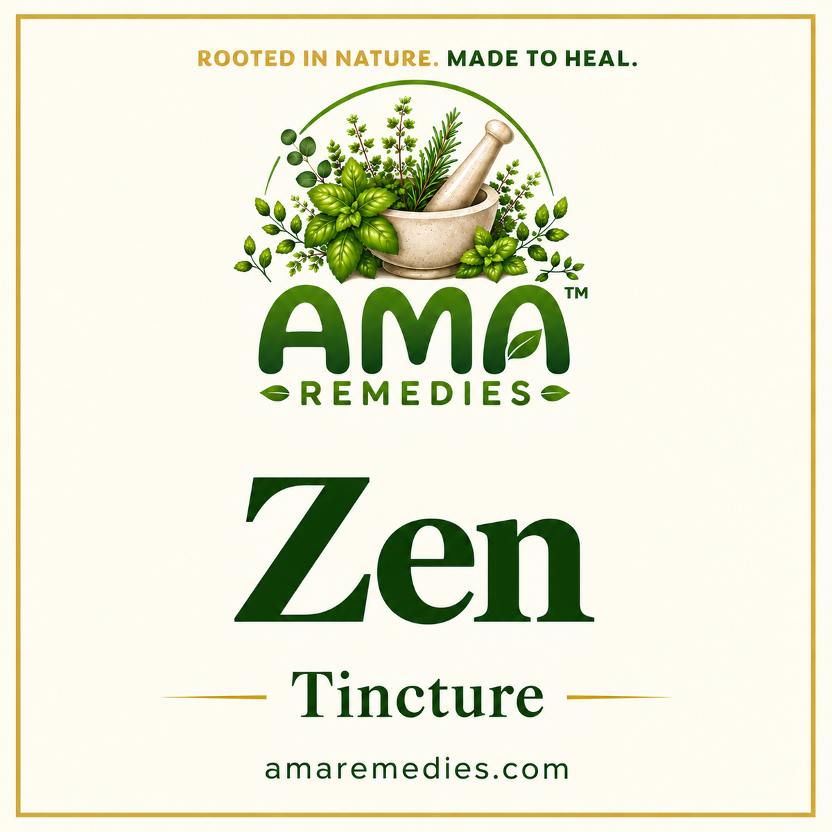 AMA Remedies product identification graphic: Zen Tincture.